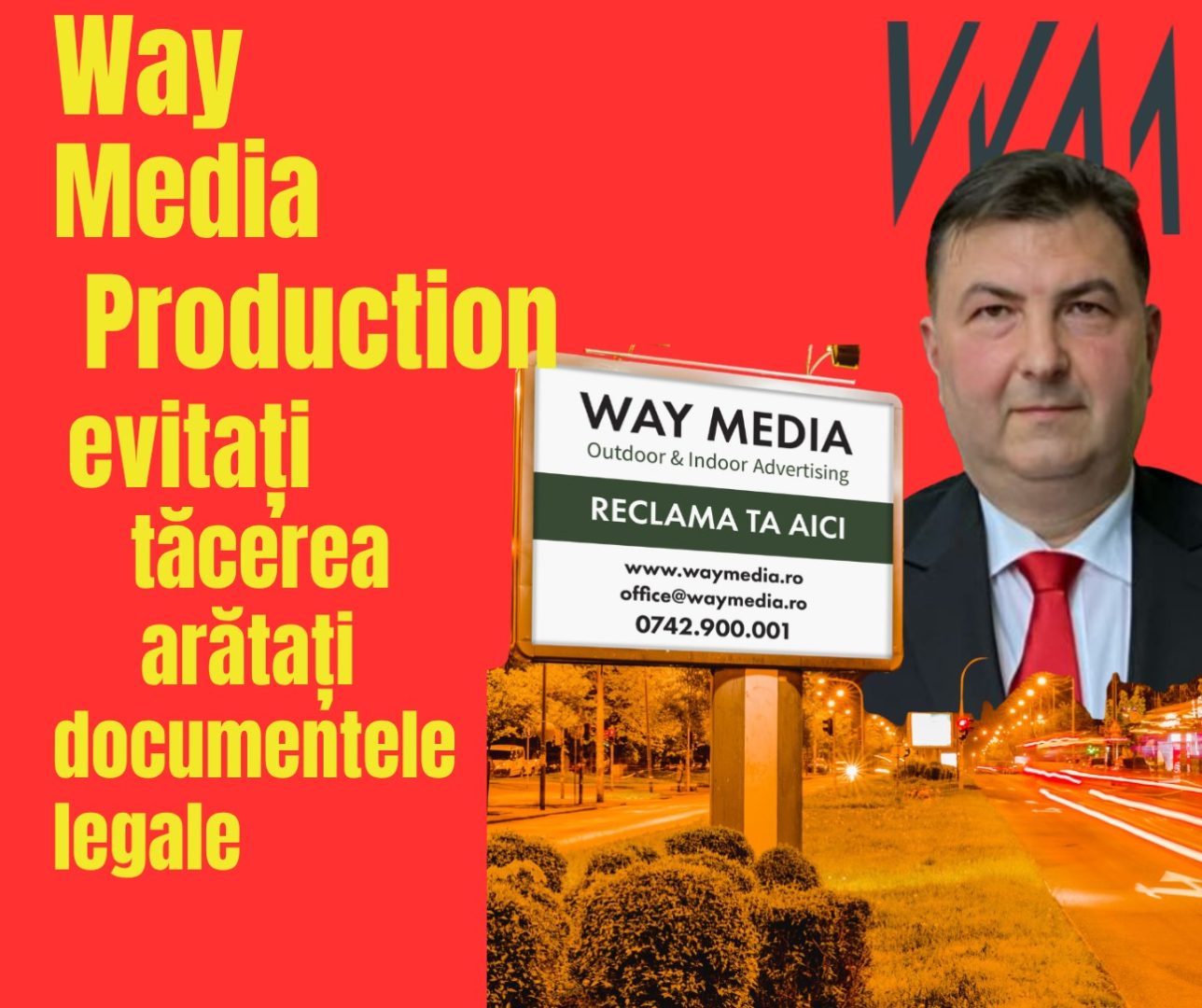 Investigație detaliată: Imperiul Way Advertise Production SRL și impactul său asupra publicității OOH din București
